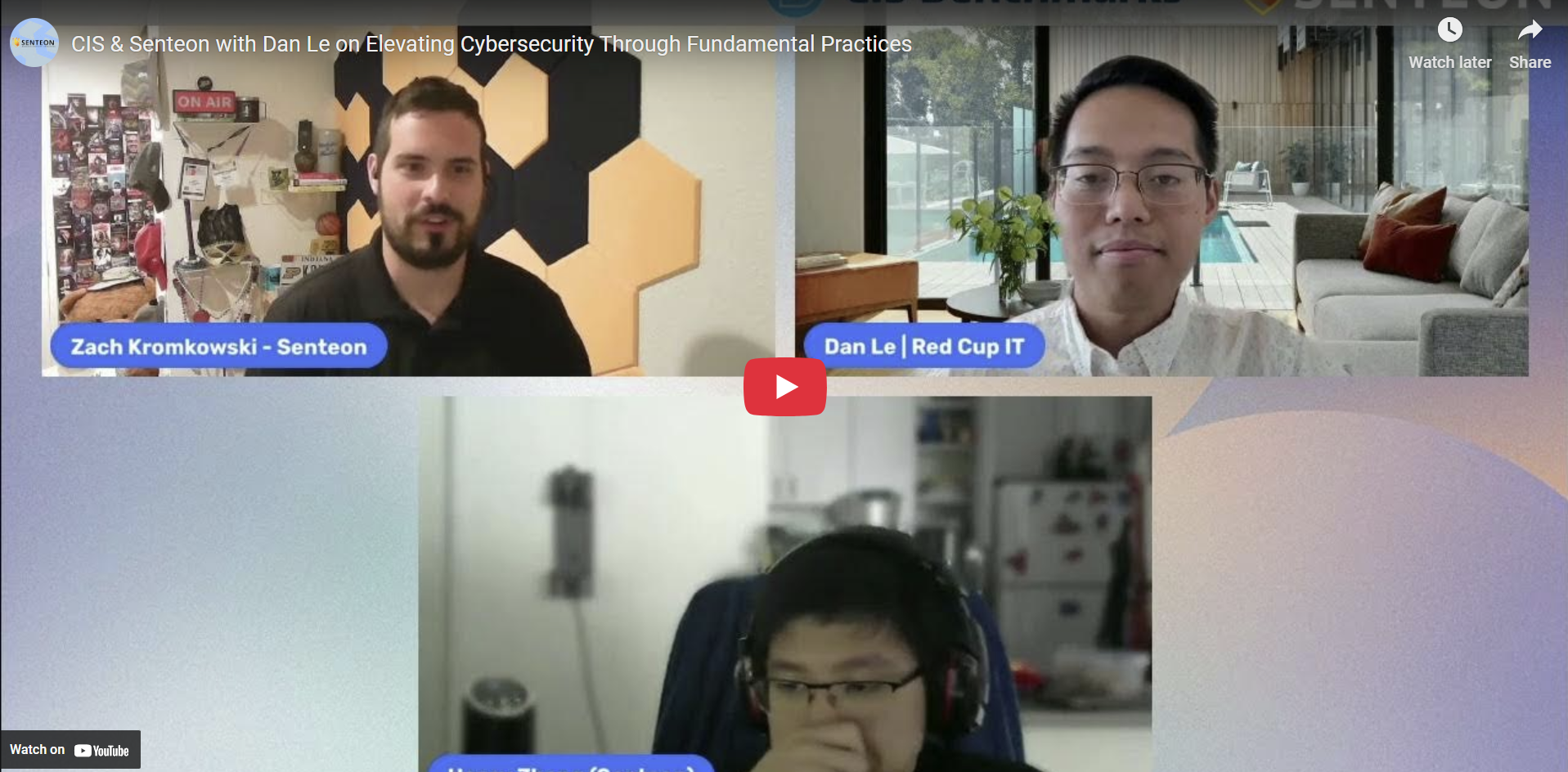CIS & Senteon with Dan Le on Cybersecurity Foundations