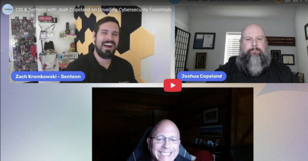 CIS & Senteon with Josh Copeland on Cybersecurity Foundations
