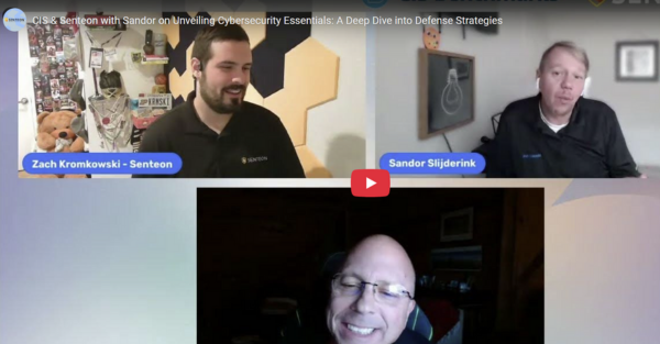 CIS & Senteon with Sandor on Mastering Cybersecurity Fundamentals