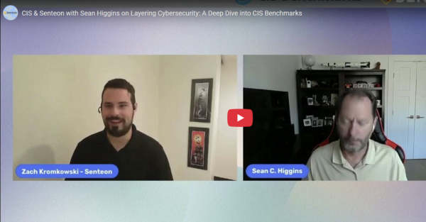 CIS & Senteon with Sean Higgins on Cybersecurity Fundamentals & Best Practices