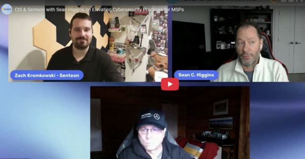 CIS & Senteon with Sean Higgins on Mastering Cybersecurity Fundamentals
